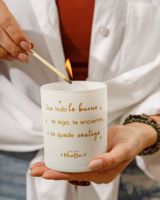 Velas Aromáticas con Mensaje: Que todo lo bueno te siga, te encuentre y se quede contigo